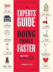 The Experts  Guide to Doing Things Faster