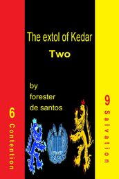 The Extol of Kedar Two