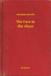 The Face in the Abyss