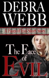The Face of Evil: A Faces of Evil Short Story