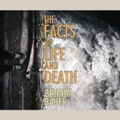 The Facts of Life and Death