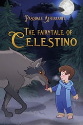 The Fairytale of CELESTINO