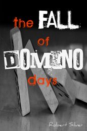 The Fall Of Domino Days