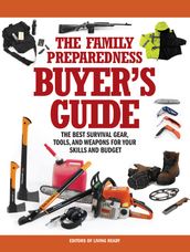 The Family Preparedness Buyer s Guide