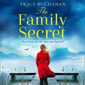 The Family Secret: A gripping emotional page turner with a breathtaking twist