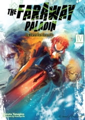 The Faraway Paladin: Volume 4