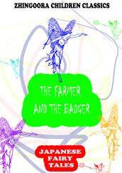The Farmer And The Badger