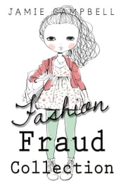 The Fashion Fraud Collection