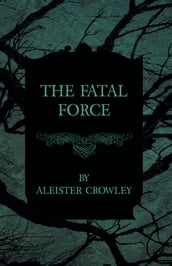 The Fatal Force
