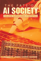 The Fate of AI Society
