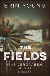 The Fields Was vergraben bleibt