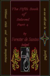 The Fifth Book of Beloved Part 4