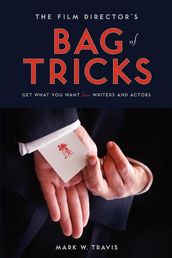 The Film Director s Bag of Tricks