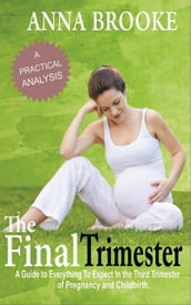 The Final Trimester