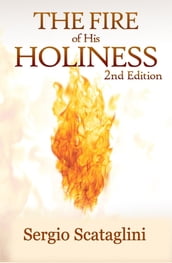 The Fire of His Holiness