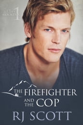 The Firefighter and the Cop