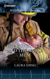 The Firefighter and the Single Mum