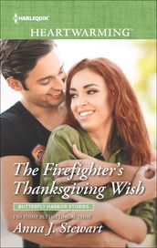 The Firefighter s Thanksgiving Wish