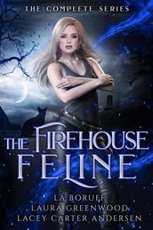 The Firehouse Feline: The Complete Series
