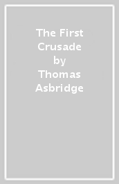 The First Crusade