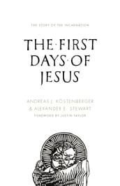 The First Days of Jesus