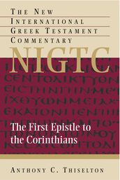 The First Epistle to the Corinthians