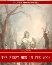 The First Men in the Moon