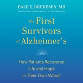 The First Survivors of Alzheimer s