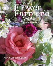 The Flower Farmer s Year