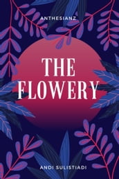 The Flowery