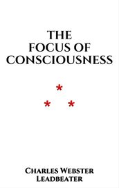 The Focus of Consciousness