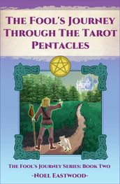 The Fool s Journey Through The Tarot Pentacles