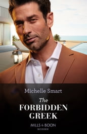 The Forbidden Greek (The Greek Groom Swap, Book 1) (Mills & Boon Modern)