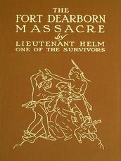 The Fort Dearborn Massacre