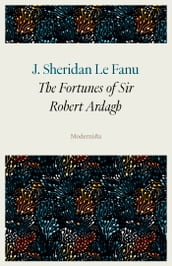 The Fortunes of Sir Robert Ardagh