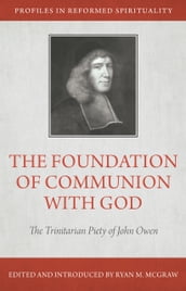 The Foundation of Communion with God