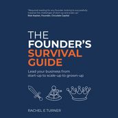 The Founder s Survival Guide