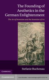 The Founding of Aesthetics in the German Enlightenment