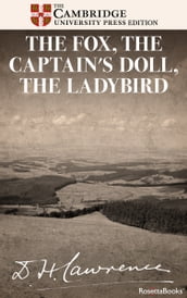 The Fox, The Captain s Doll, The Ladybird
