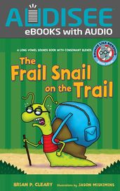 The Frail Snail on the Trail
