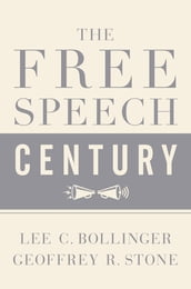 The Free Speech Century