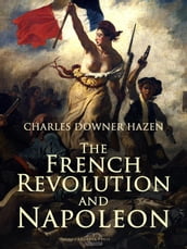 The French Revolution and Napoleon