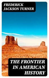 The Frontier in American History