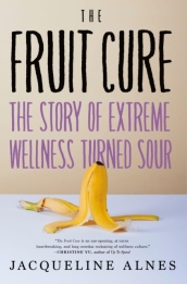 The Fruit Cure