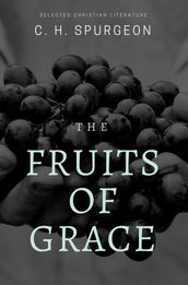 The Fruits of Grace