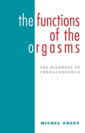 The Functions of the Orgasms