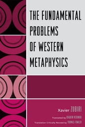 The Fundamental Problems of Western Metaphysics