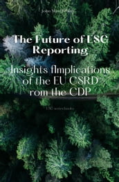 The Future of ESG Reporting - Implications of the EU CSRD