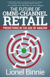 The Future of Omni-Channel Retail