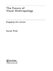 The Future of Visual Anthropology